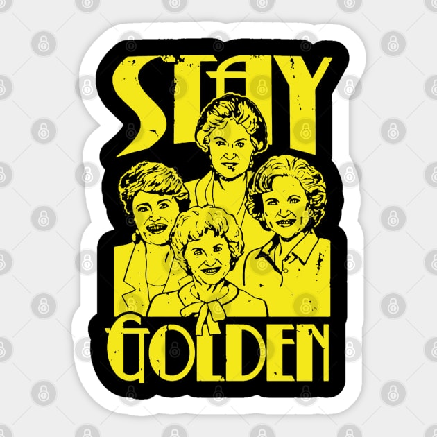 Stay Golden // Golden Girls Sticker by ris kingdom